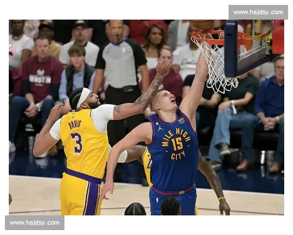 西部决赛湖人对掘金G2直播前瞻詹眉冲击扳平约基奇应战谁主沉浮